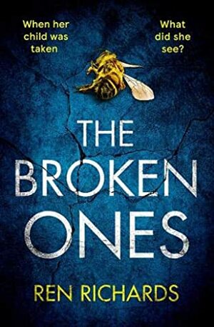 The Broken Ones by Ren Richards