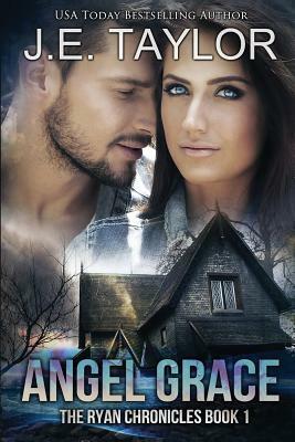 Angel Grace by J.E. Taylor