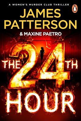 The 24th Hour  by Maxine Paetro, James Patterson