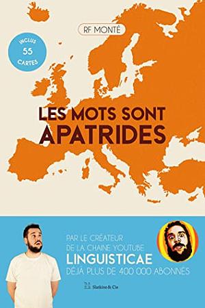 Les mots sont apatrides by RF Monté