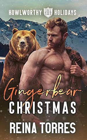 Gingerbear Christmas by Reina Torres