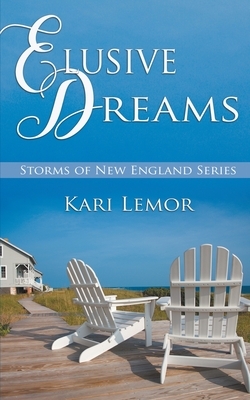 Elusive Dreams by Kari Lemor