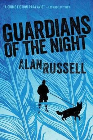 Guardians of the Night by Alan Russell