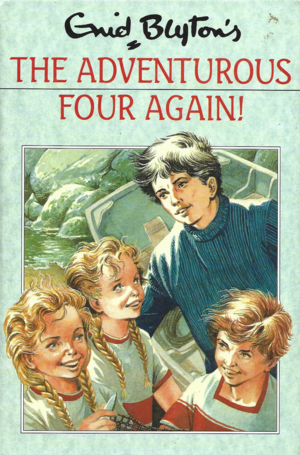 The Adventurous Four Again  by Enid Blyton