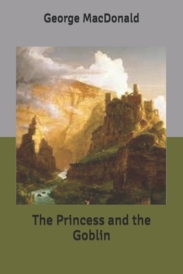 The Princess and the Goblin by George MacDonald