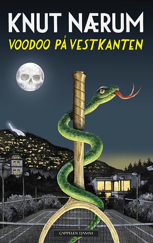 Voodoo på vestkanten by Knut Nærum