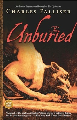 The Unburied by Charles Palliser