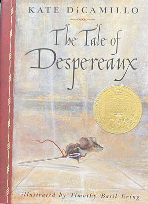 The Tale of Despereaux by Kate DiCamillo