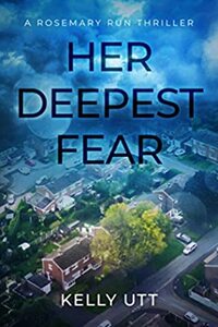 Her Deepest Fear by Kelly Utt