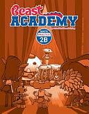 Beast Academy Practice 2B, Volume 2, Part 2 by Kyle Guillet, Chris Page, Jason Batterson