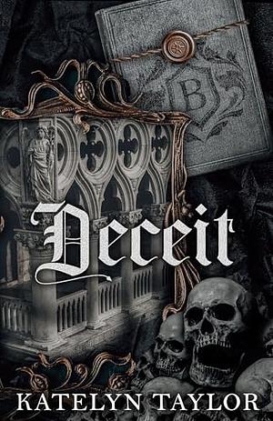 Deceit by Katelyn Taylor