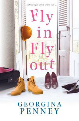 Fly In, Fly Out by Georgina Penney