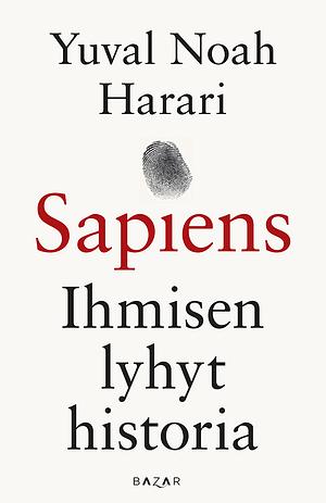 Sapiens - Ihmisen lyhyt historia by Yuval Noah Harari