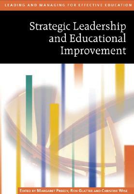 Strategic Leadership and Educational Improvement by 