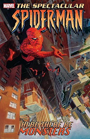 The Spectacular Spider-Man, Vol. 3: Here There Be Monsters by Paul Jenkins