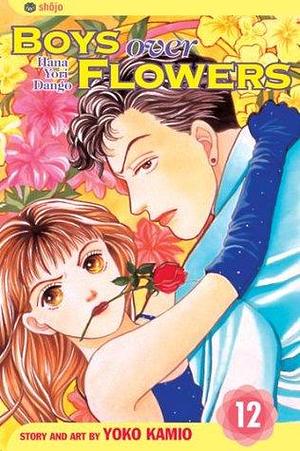 Boys Over Flowers, Vol. 12 by Yōko Kamio