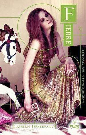 Fiebre by Lauren DeStefano