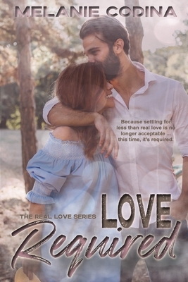 Love Required by Melanie Codina