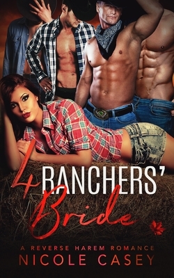 Four Ranchers' Bride by Nicole Casey