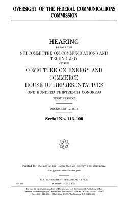 Oversight of the Federal Communications Commission by United States Congress, Committee on Energy and Commerce, United States House of Representatives