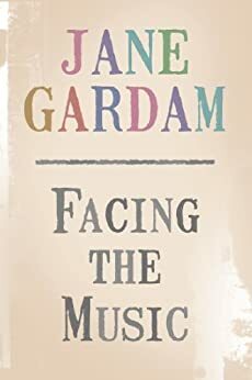 Facing the Music by Jane Gardam