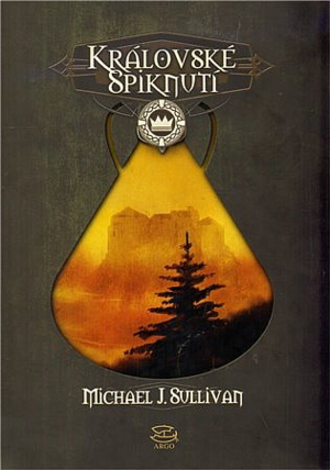 Královské spiknutí by Michael J. Sullivan