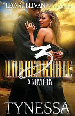 Unbreakable 3 by Tynessa