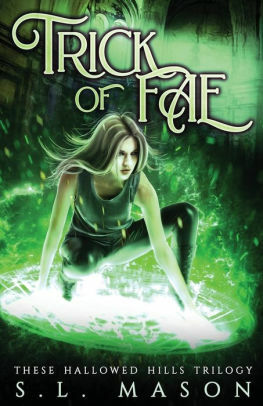 Trick of Fae by S.L. Mason