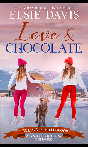 Love & Chocolate by Elsie Davis