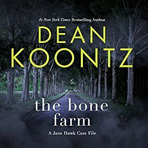 The Bone Farm by Dean Koontz