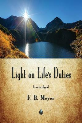 Light on Life's Duties by F. B. Meyer