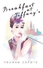 Breakfast at Tiffany's by Truman Capote