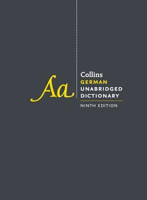 Collins German Unabridged Dictionary, 9th Edition by HarperCollins Publishers Ltd.