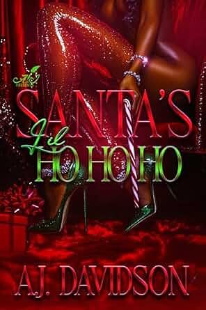 Santa's Lil Ho Ho Ho by AJ Davidson