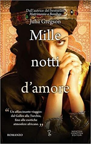 Mille notti d'amore by Julia Gregson