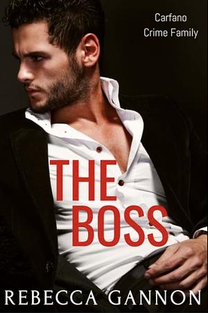 The Boss by Rebecca Gannon