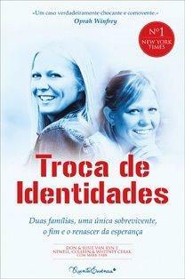 Troca de Identidades by Susie Van Ryn, Colleen Cerak, Newell Cerak, Whitney Cerak, Mark A. Tabb, Don Van Ryn