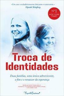 Troca de Identidades by Susie Van Ryn, Mark A. Tabb, Whitney Cerak, Colleen Cerak, Newell Cerak, Don Van Ryn