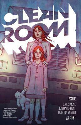 Clean Room, Vol. 2: Exile by Jon Davis-Hunt, Gail Simone, Todd Klein, Jenny Frison, Quinton Winter