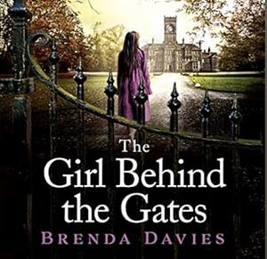 The Girl Behind the Gates by Brenda Davies