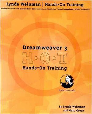 Dreamweaver 3: H-O-T by Lynda Weinman, Garo Green