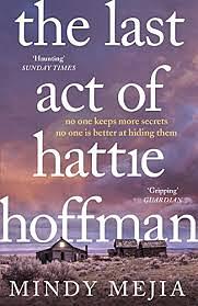 The Last Act of Hattie Hoffman by Mindy Mejia