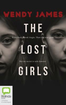 The Lost Girls by Wendy James