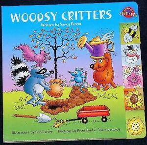 Woodsy Critters by Nancy Parent
