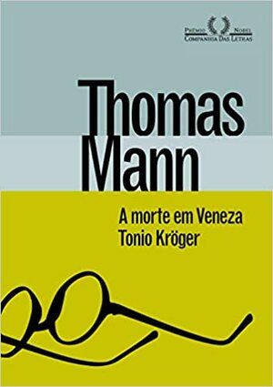 ტონიო კრიოგერი by Thomas Mann