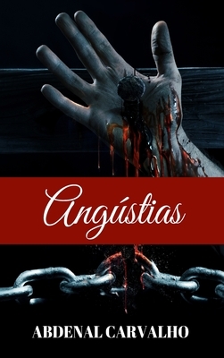 Angústias by Abdenal Carvalho