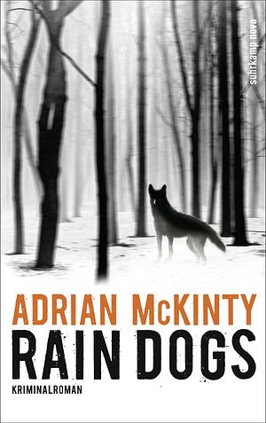 Rain Dogs: Kriminalroman by Molly Llewellyn, Adrian McKinty, Adrian McKinty