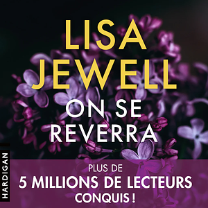 On se reverra by Lisa Jewell