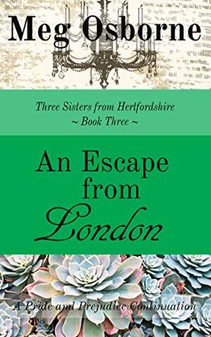 An Escape from London by Meg Osborne