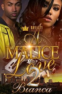 A Malice Love 2 by Bianca Xaviera